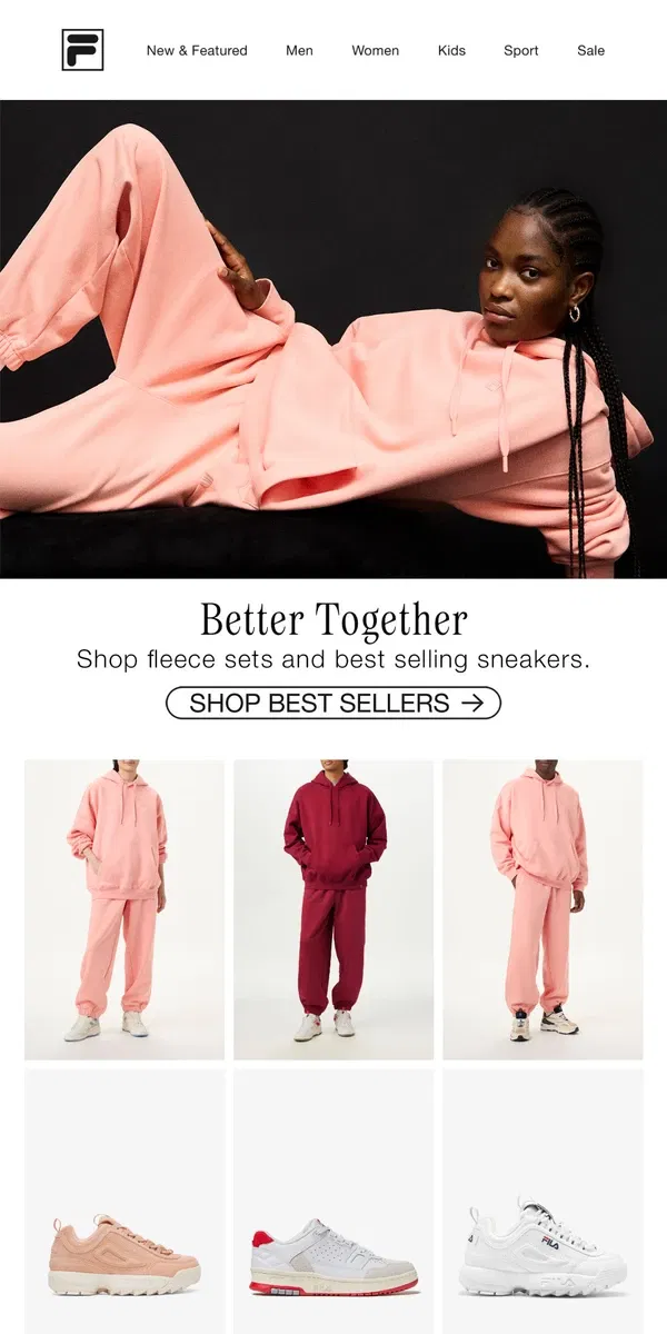 Email from FILA. Fleece Sets, Better Together