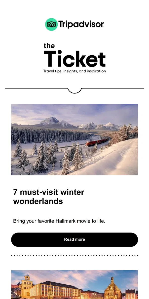 Email from Tripadvisor. 7 must-visit winter wonderlands ❄️