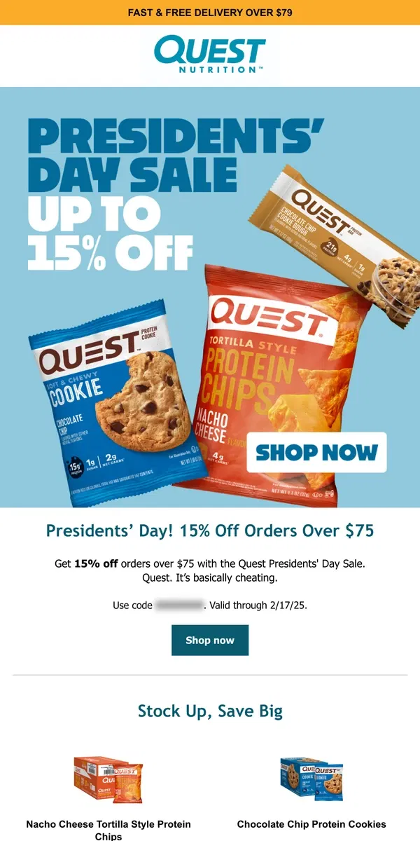 Email from Quest Nutrition. Presidents’ Day Sale! Get up to 15% off!