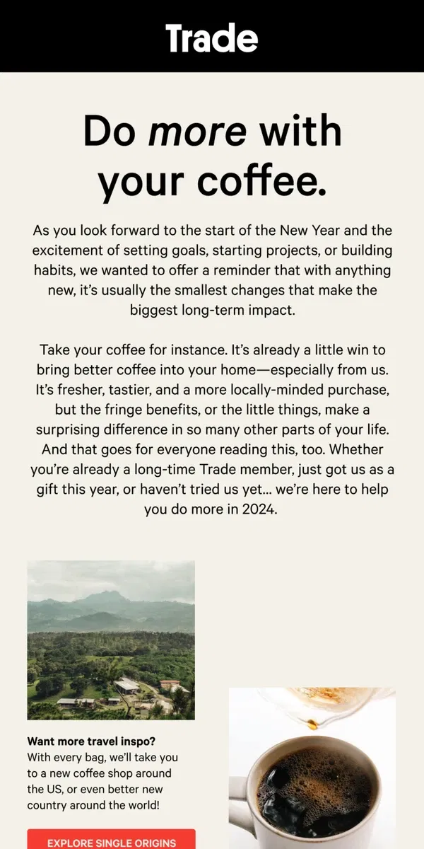 Email from Trade Coffee. Whatever this year brings…