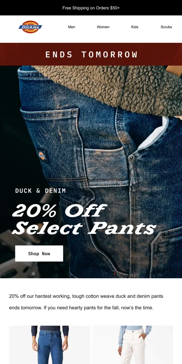 Email from Dickies. The Best Pants? Duck & Denim