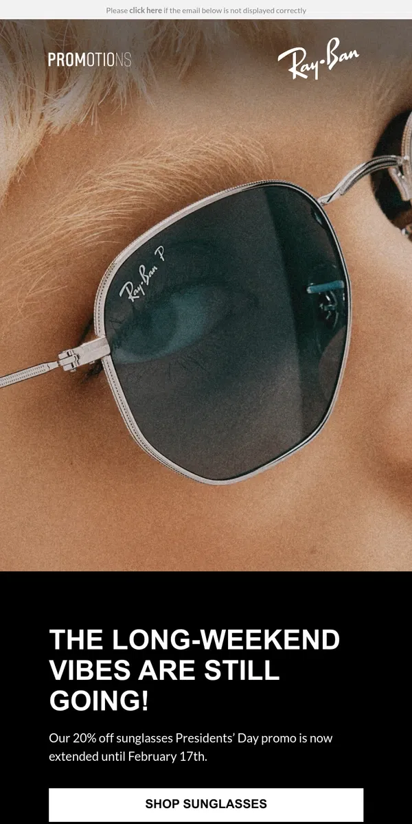 Email from Ray-Ban. 20% off now extended for the long weekend