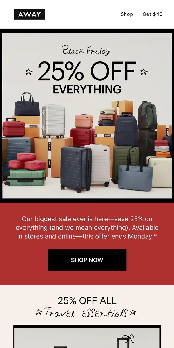 Email from Away. 25% off everything… but not for long