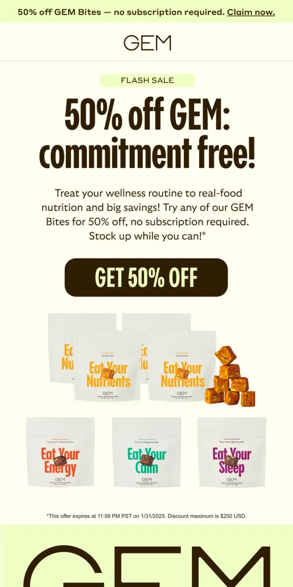 Email from GEM. 50% off. No subscription required.