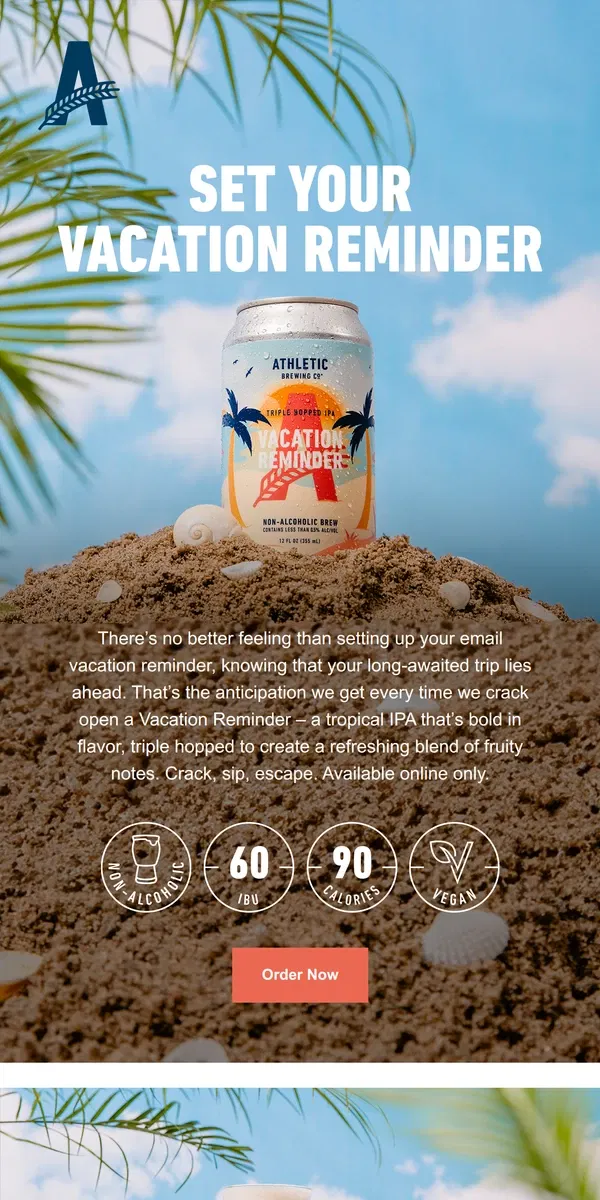 Email from Athletic Brewing Co. Unwind with Vacation Reminder IPA 🌴🍻