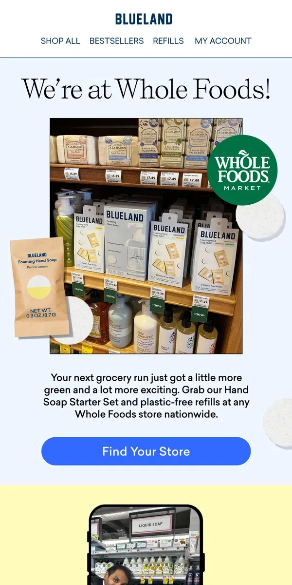 Email from Blueland. NEW at Whole Foods!