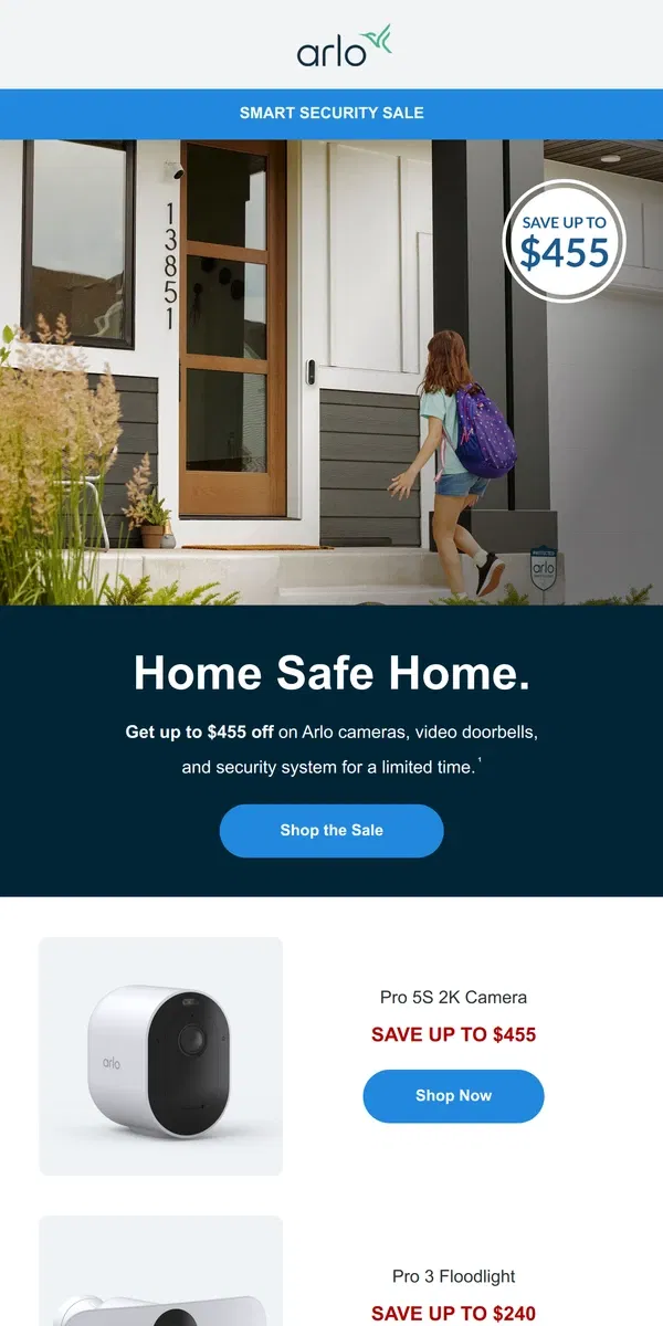 Email from Arlo. It's on! Save up to $455.