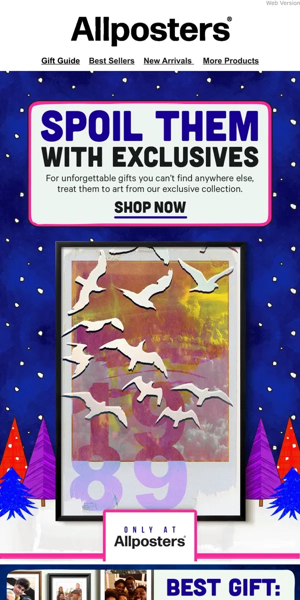 Email from AllPosters. Ho Hum Gifts? Not With These Exclusives