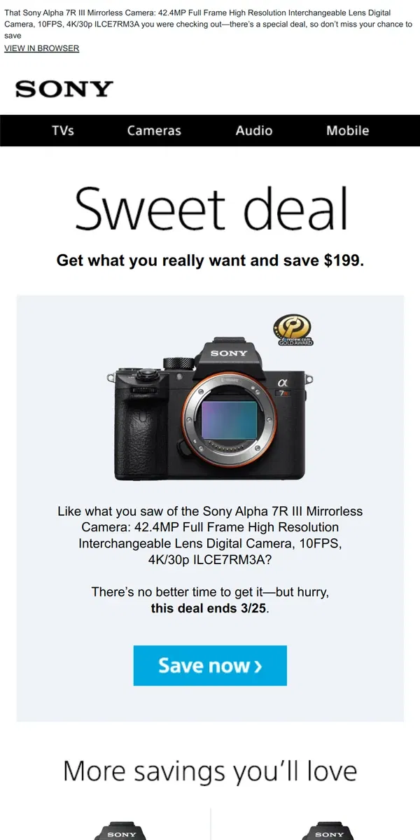 Email from Sony. You Saw It, You Loved It, Now Get It | Plus, Save $199