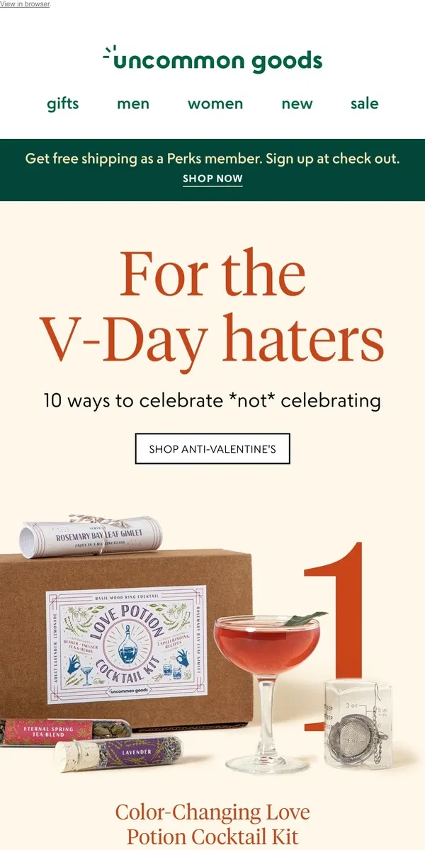 Email from Uncommon Goods. It's ok to NOT love Valentine's Day