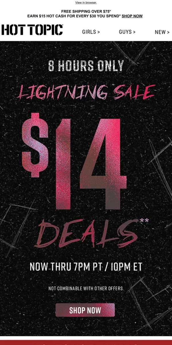 Email from Hot Topic. 8 HOURS ONLY: $14 deals on styles you’ll LOVE 💗