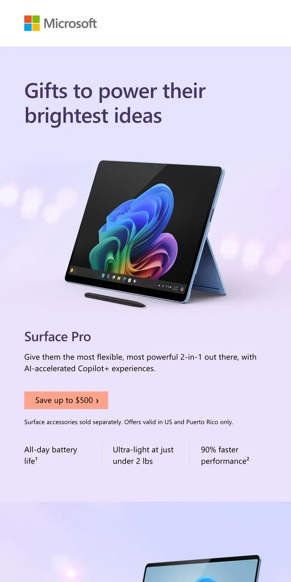 Email from Microsoft Store.      Save up to $500 on select Surface gifts they’ll love