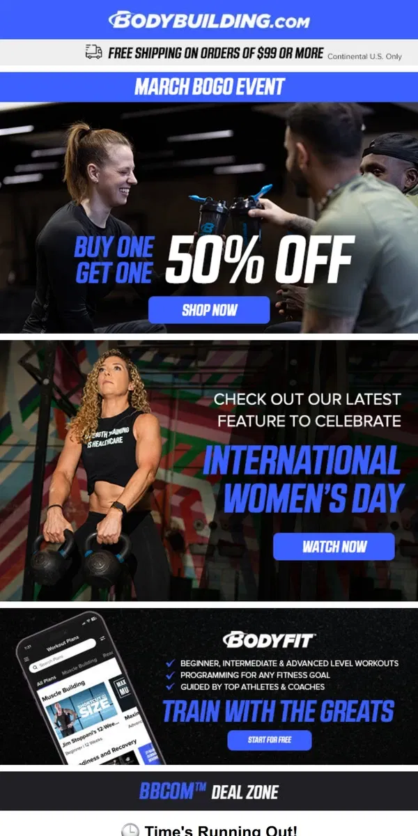 Email from Bodybuilding.com. 🕒 Time's Running Out! Buy One, Get One 50% Off!