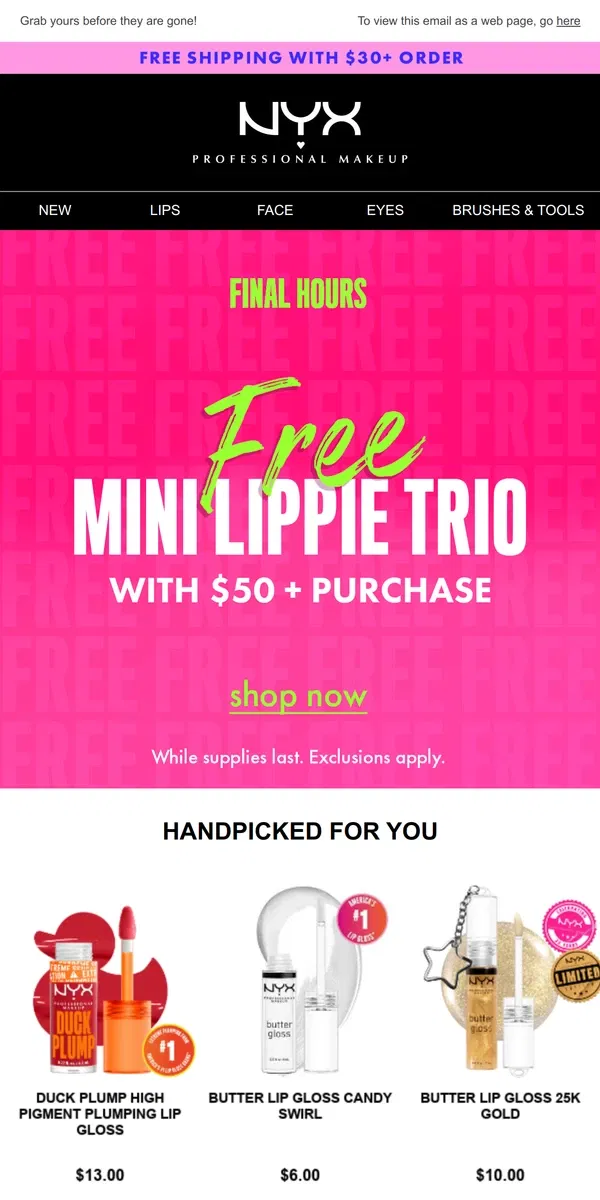 Email from NYX Professional Makeup. Last chance! Get your FREE lippie trio 💄