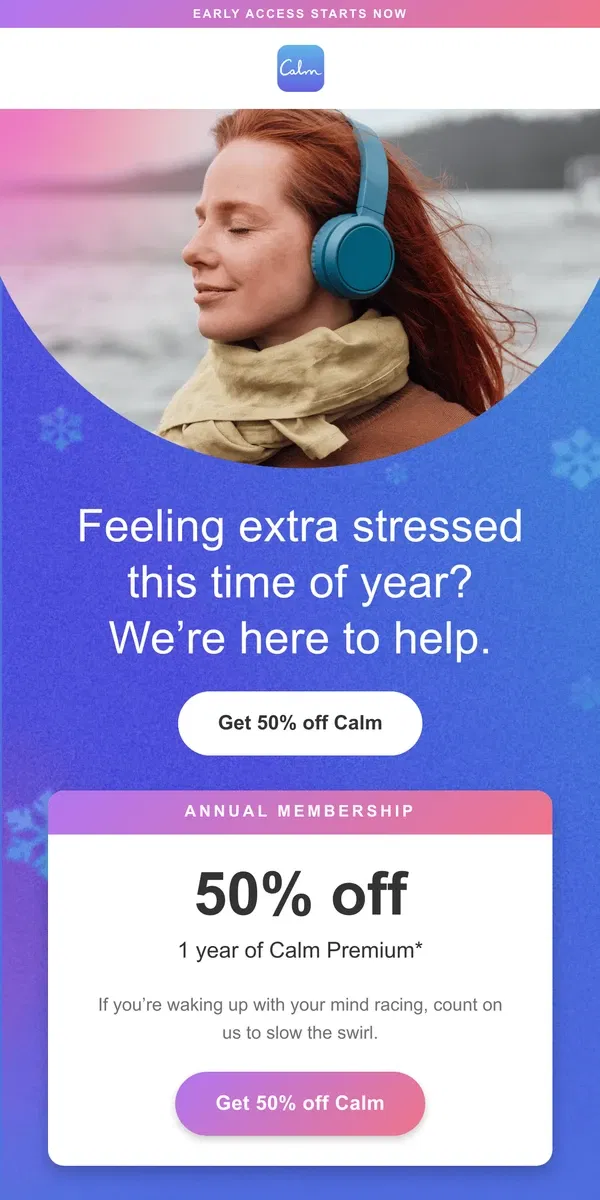 Email from Calm. 🎉 Early Access: 50% Off Calm Premium!