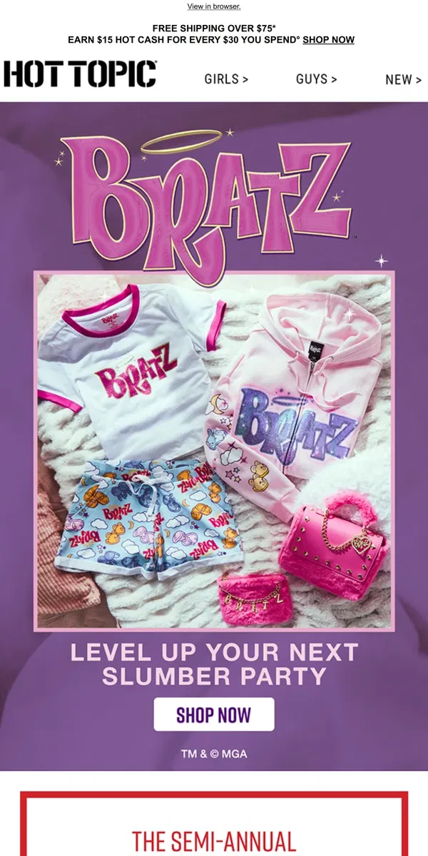 Email from Hot Topic. Get ready for a sleepover with the Bratz girlies 💄🛏️