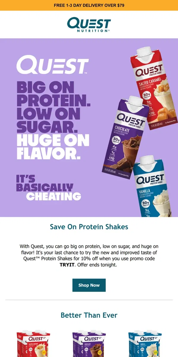 Email from Quest Nutrition. Last Call for 10% off Protein Shakes