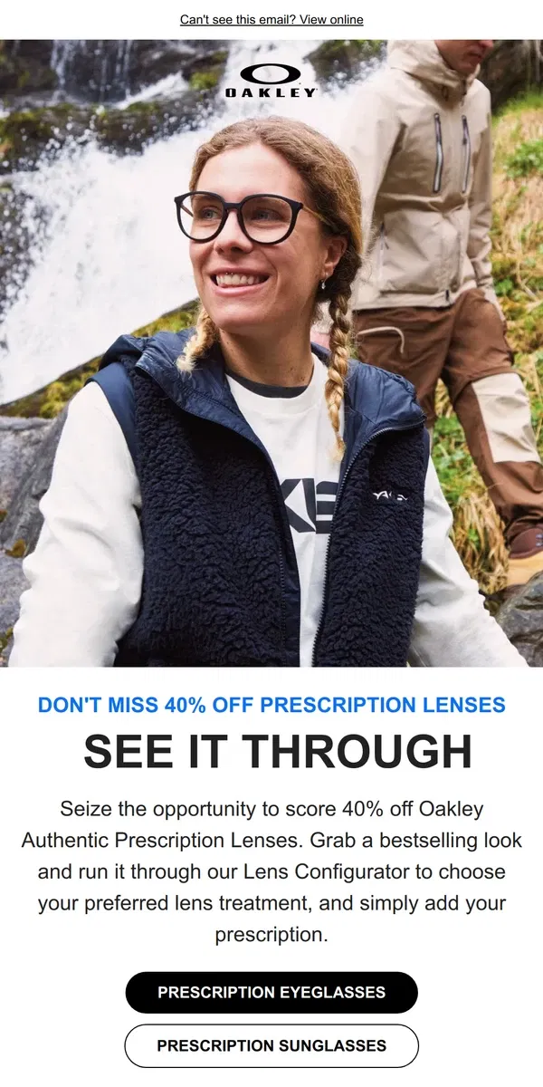 Email from Oakely. Don’t miss 40% Off Prescription Lenses