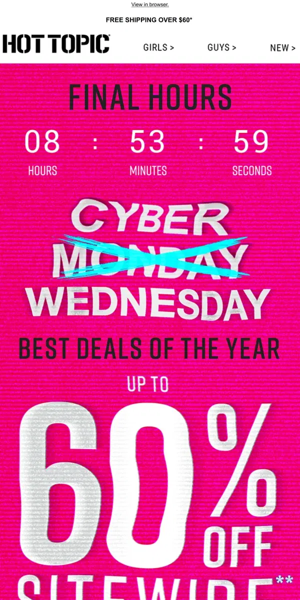 Email from Hot Topic. HOURS LEFT 🕒 Shop the BEST Cyber Deals of the year