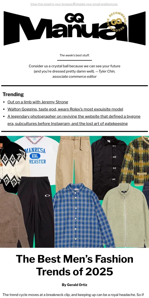 Email from GQ. GQ Editors on Their Favorite 2025 Menswear Trends