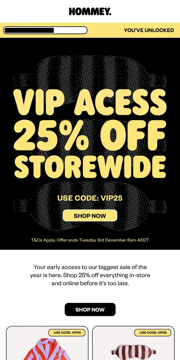 Email from Hommey. VIP EARLY ACCESS: 25% Off Storewide ✨