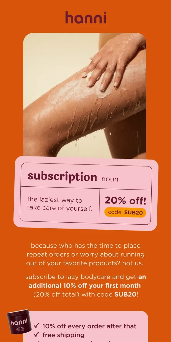 Email from hanni. get 20% off your first subscription order