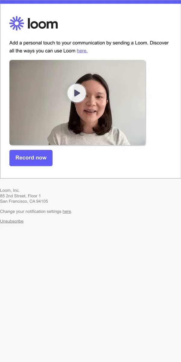 Email from Loom. Personalize communication with Loom