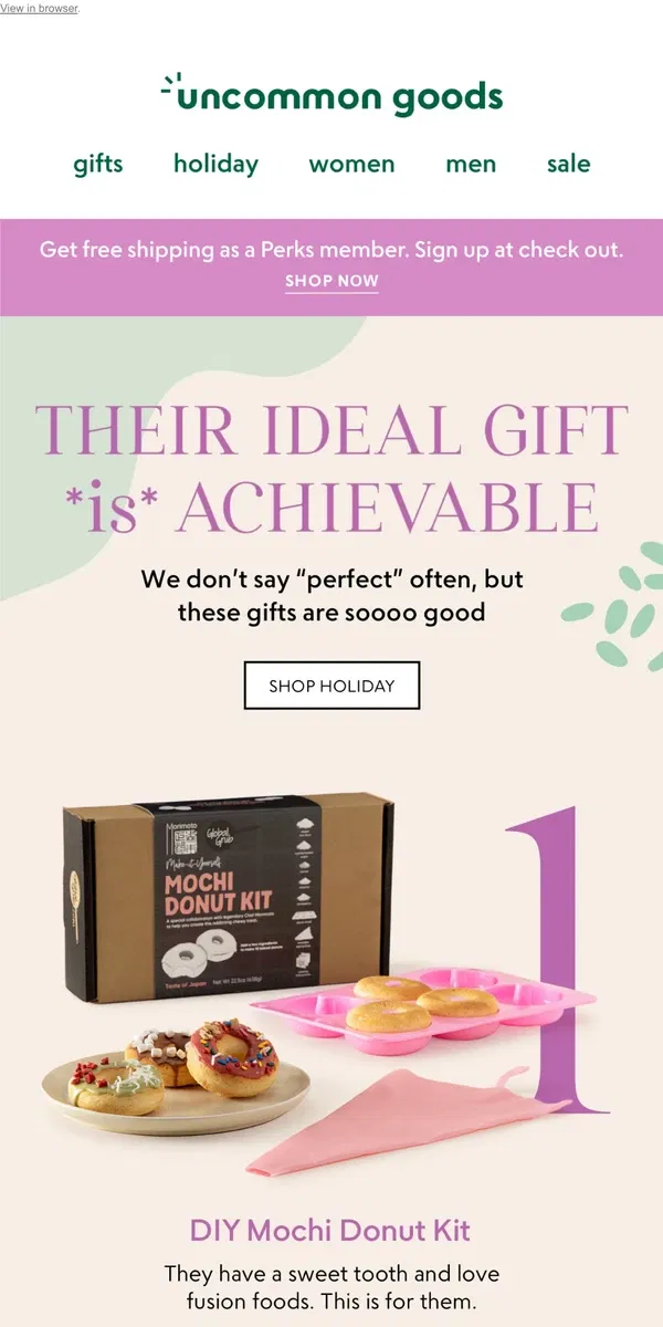 Email from Uncommon Goods. Their ideal gift *is* achievable