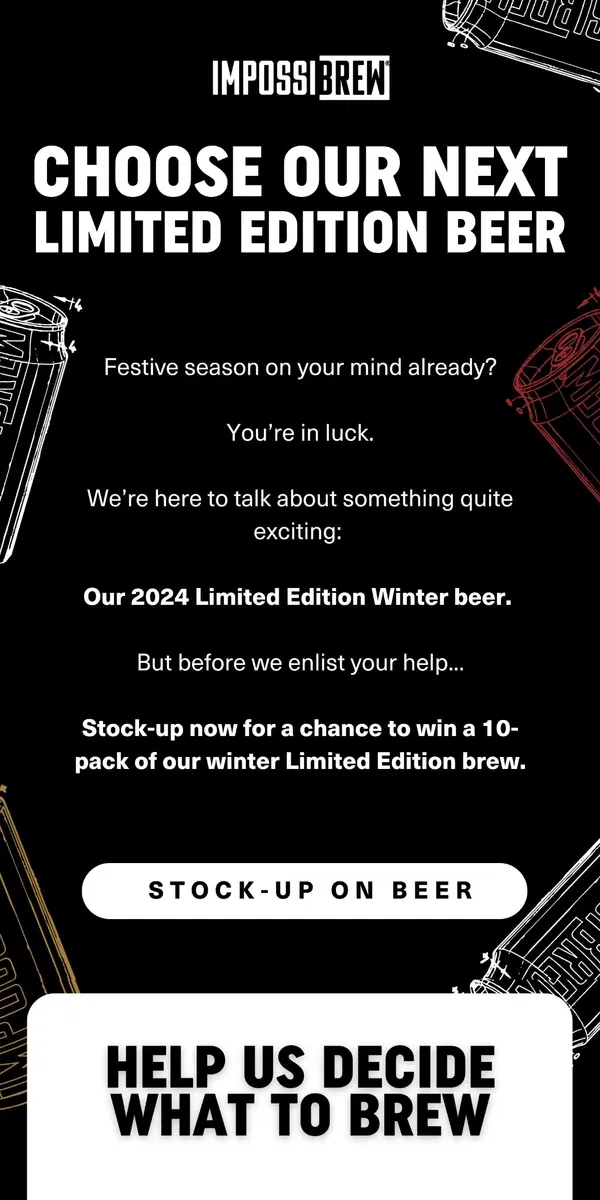 Email from IMPOSSIBREW. Vote for our next Limited Edition beer...