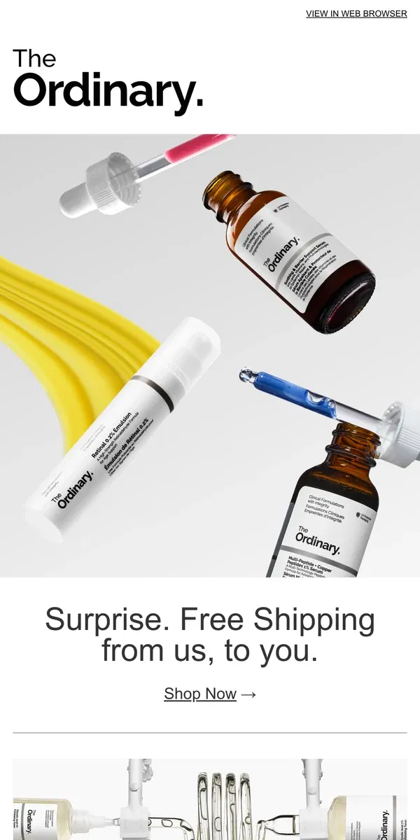 Email from The Ordinary. Free shipping on us until the end of September.