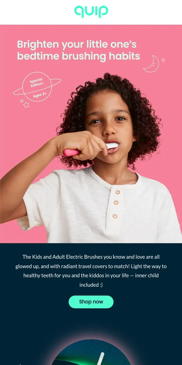 Email from quip. 💡Oral care as bright as your kiddo