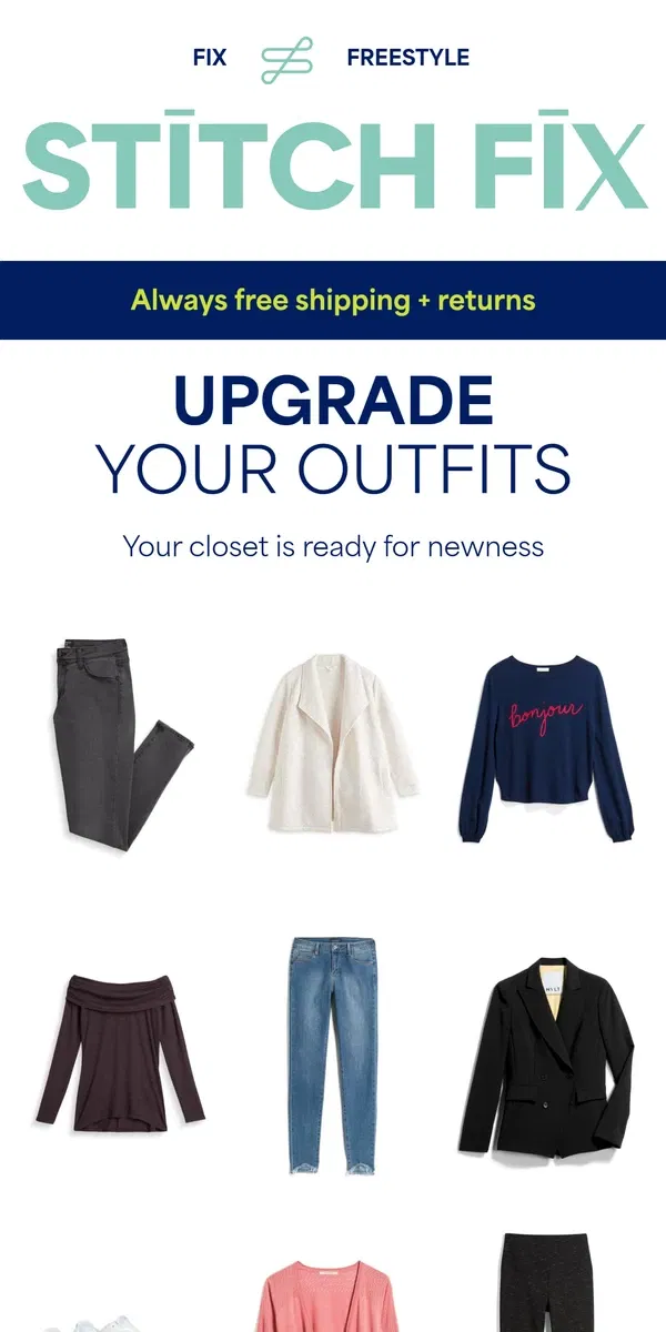 Email from Stitch Fix. We’ve got looks for you