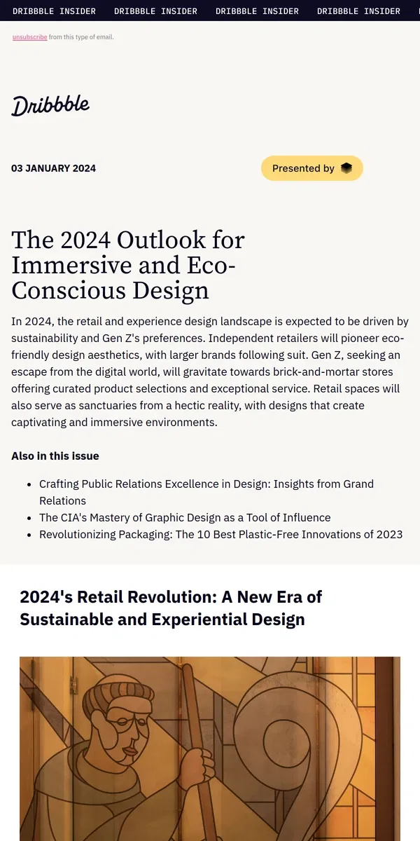 Email from Dribbble. 🛍️ A Look at 2024's Groundbreaking Retail Design Trends