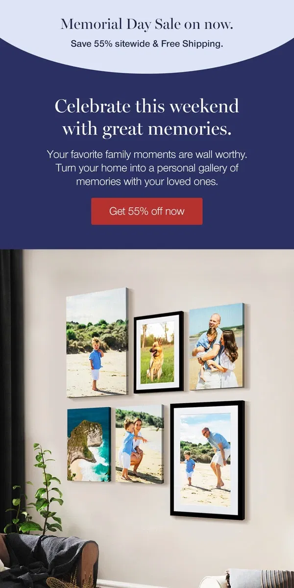 Email from Canvaspop. Make this Memorial Day unforgettable.