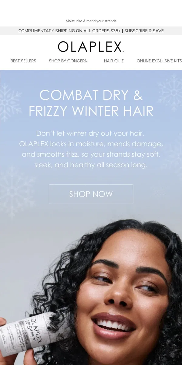 Email from OLAPLEX. Say goodbye to winter hair woes