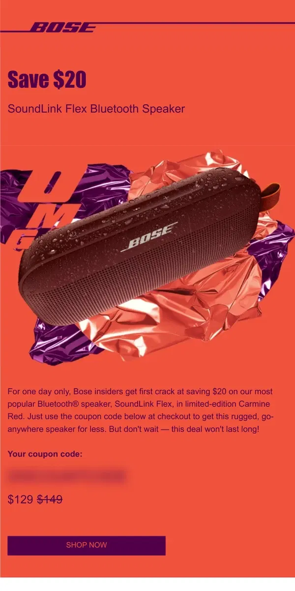 Email from Bose. Bose insider deal: $20 off SoundLink Flex!