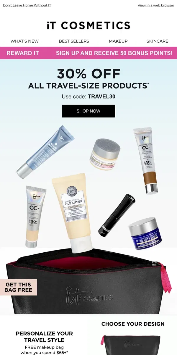 Email from IT Cosmetics. 30% OFF Travel-Size Must-Haves