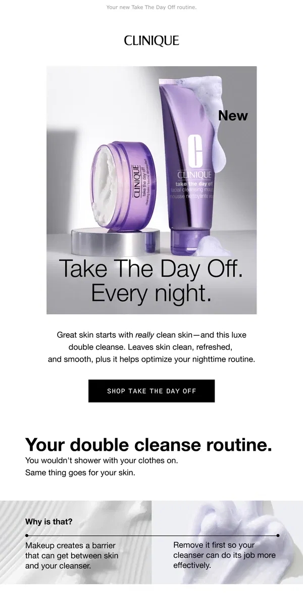 Email from Clinique. Great skin starts with a double cleanse.