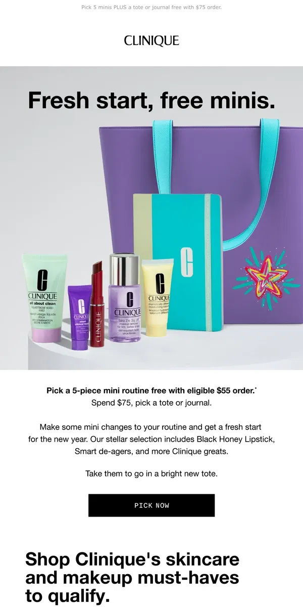 Email from Clinique. YOUR PICK! Get a mini routine for great skin.