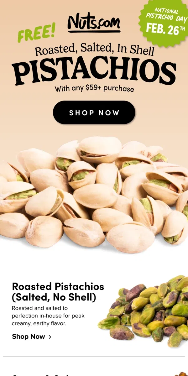 Email from Nuts.com. Our Perfect Pistachios, NOW FREE! 🫶🏻