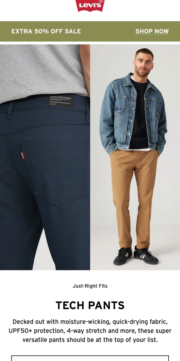 Email from Levi's. These pants do it all