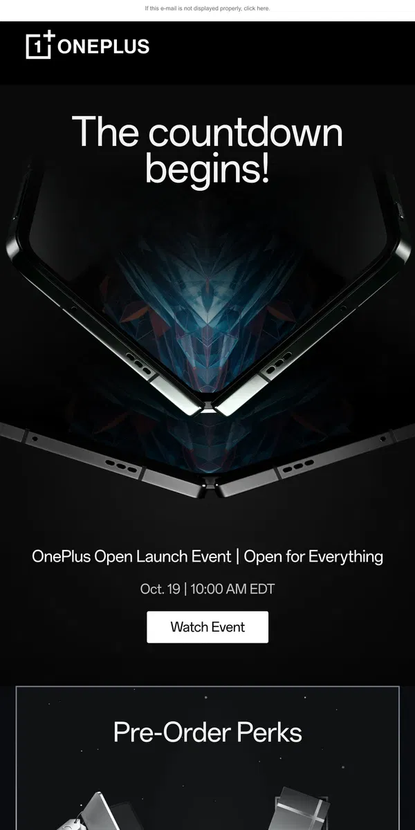 Email from OnePlus. It’s happening now. Meet the NEW OnePlus Open!