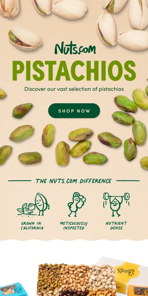 Email from Nuts.com.  Perfect Pistachios 💚