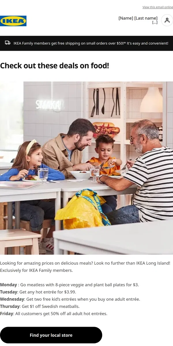 Email from IKEA. Treat yourself to these mouthwatering meals at IKEA 😋