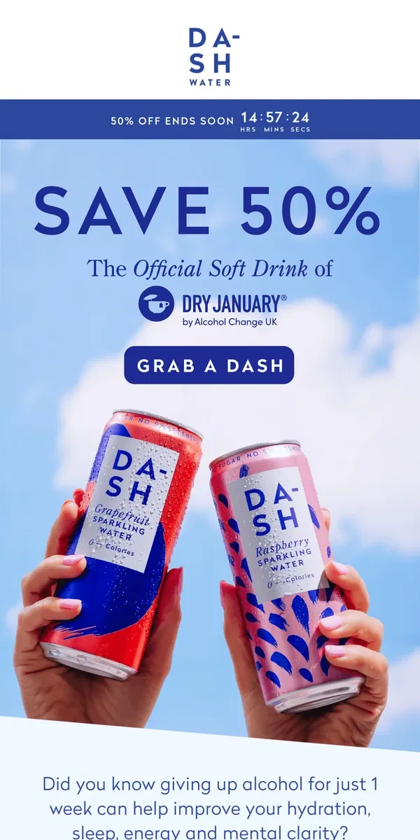 Email from DASH Water. Ends today: 50% off DASH