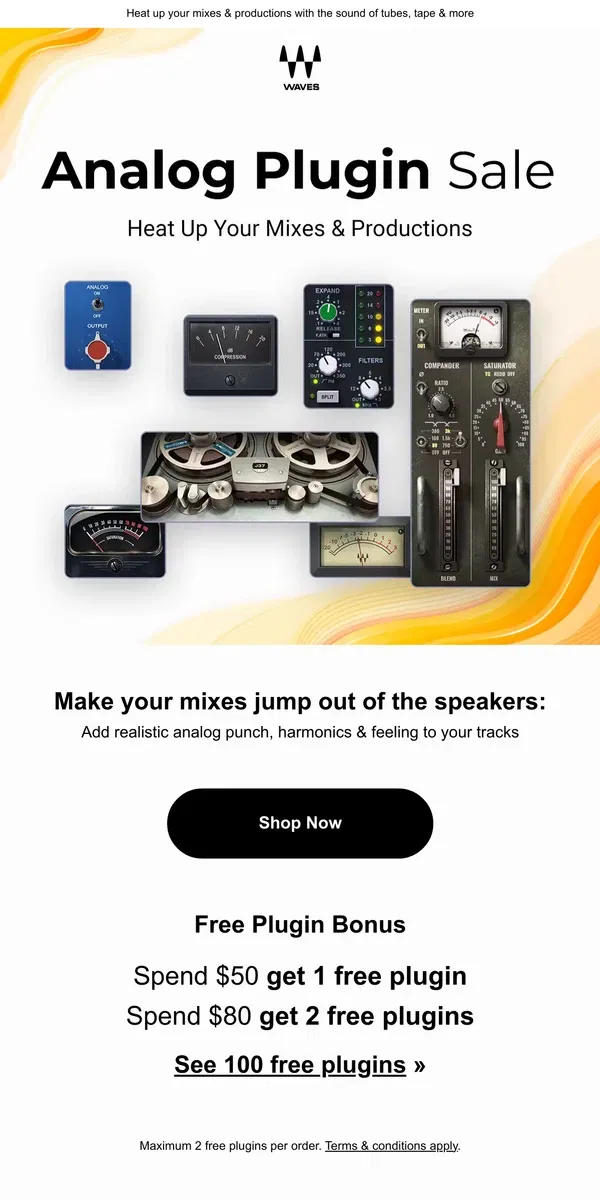 Email from Waves Audio. Starts Now ⚡️ Analog Plugin Sale