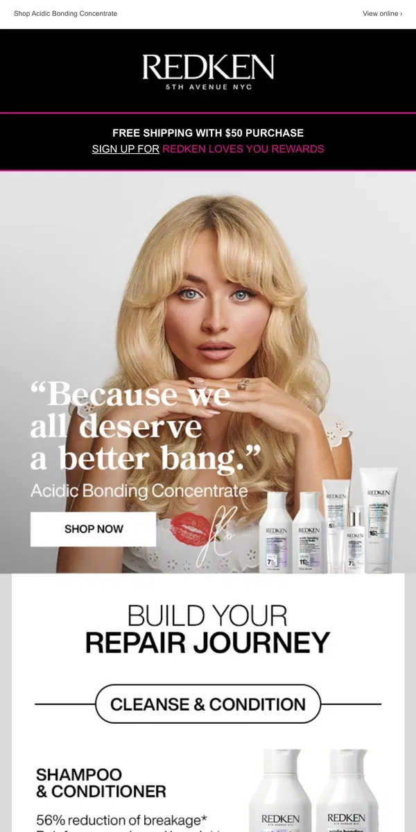 Email from Redken. Sabrina Choses Acidic Bonding Concentrate for her Better Bang