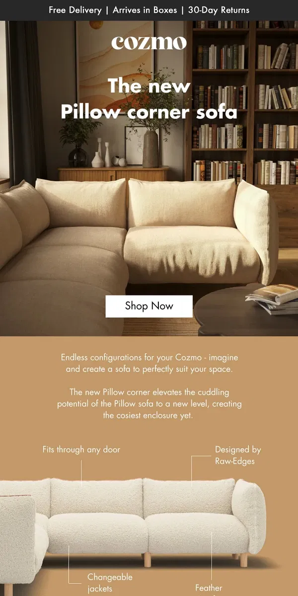 Email from Cozmo Home. Introducing the NEW Pillow corner sofa