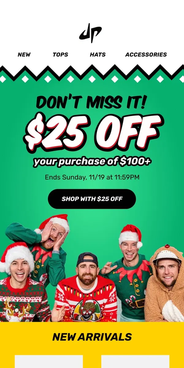 Email from Dude Perfect. Hit the Savings Zone: $25 Off Ends Soon!