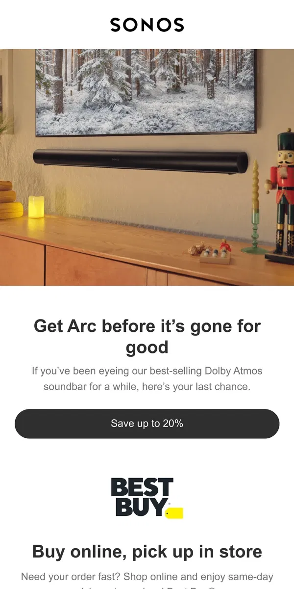 Email from Sonos. Only a few Arc soundbars left